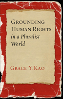 Grounding Human Rights in a Pluralist World 1589017331 Book Cover