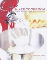 The Mixer Cookbook 1840923717 Book Cover