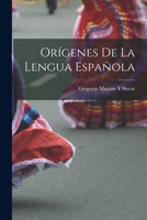 Orígenes De La Lengua Española 1018000674 Book Cover