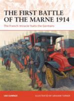 First Battle of the Marne 1914 1846035023 Book Cover