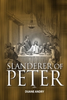 Slanderer of Peter 055709576X Book Cover