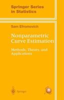 Nonparametric Curve Estimation: Methods, Theory and Applications (Springer Series in Statistics) 0387987401 Book Cover