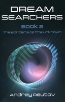Dream Searchers: Facets of the Unknown Bk. 2 1846942330 Book Cover