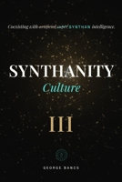 Synthanity: Culture — How Humans and Conscious AI Will Live, Work, and Belong Together 1763913880 Book Cover