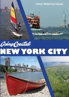 Going Coastal New York City 0972980326 Book Cover
