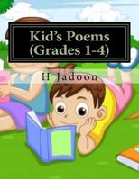 Kid's Poems (Grades 1-4): Prayers and Poems for Kids 1542885868 Book Cover
