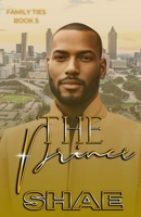 The Prince: Family Ties Book 5 B0CZNTMC4Y Book Cover