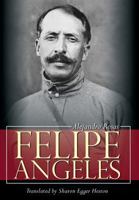 Felipe Angeles 1600478344 Book Cover