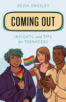 Coming Out: Insights and Tips for Teenagers 1538135736 Book Cover