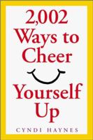 2002 Ways To Cheer Yourself Up 0760724970 Book Cover