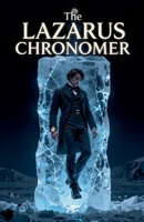 The Lazarus Chronometer B0H3MJ7M13 Book Cover