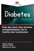 État des lieux des plantes antidiabétiques de la famille des Lamiacées (French Edition) 6209988970 Book Cover