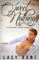 Sweet Nothings : A Bethany Beach Romance 1793175470 Book Cover