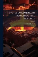Notes On American Iron And Steel Practice... 1271613204 Book Cover