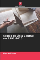 Região da Ásia Central em 1991-2010 6205745844 Book Cover