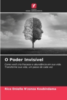 O Poder Invisível (Portuguese Edition) 6208585996 Book Cover