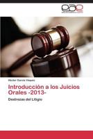 Introduccion a Los Juicios Orales -2013- 3848476193 Book Cover