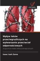Wplyw leków przeciwgruźliczych na wytwarzanie przeciwcial odpornościowych 663010465X Book Cover