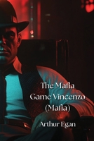 The Mafia Game Vincenzo (Mafia) B0DPP9YCPG Book Cover