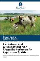 Akzeptanz und Wissensstand von Ziegenhalterinnen im Aspiration District (German Edition) 6207652622 Book Cover