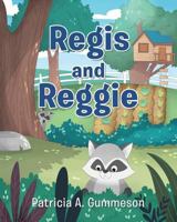 Regis and Reggie 1642584398 Book Cover