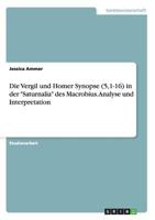 Die Vergil und Homer Synopse (5,1-16) in der Saturnalia des Macrobius. Analyse und Interpretation 3668182272 Book Cover