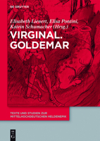 Virginal. Goldemar: Edition Und Kommentar 3110476789 Book Cover