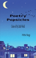 Poetry Popsicles Colors of My Little World B0G3QK1CGX Book Cover