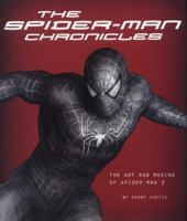 The Spider-Man Chronicles: The Art and Making of Spider-Man 3 0811857778 Book Cover
