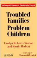 Troubled Families - Problem Children: Working With Parents : A Collaborative Process 0471944483 Book Cover