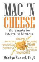 Mac 'n Cheese: Mini Morsels for Positive Performance 1795654600 Book Cover