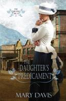 The Daughter's Predicament 1943959579 Book Cover