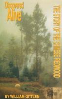 Discovered Alive: The Story of the Chinese Redwood 0966921747 Book Cover