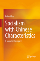 Socialism with Chinese Characteristics: A Guide for Foreigners 9811616248 Book Cover