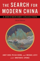 The Search for Modern China: A Documentary Collection 0393973727 Book Cover