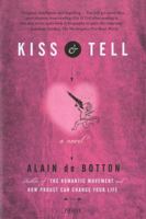 Kiss & Tell 0312155611 Book Cover