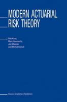 Modern Actuarial Risk Theory 1402029527 Book Cover