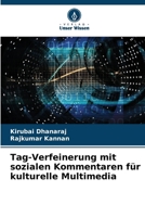 Tag-Verfeinerung mit sozialen Kommentaren für kulturelle Multimedia (German Edition) 6207628896 Book Cover