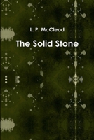 The Solid Stone 1300324120 Book Cover