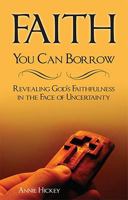 Faith You Can Borrow 1964462312 Book Cover