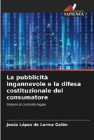 La pubblicità ingannevole e la difesa costituzionale del consumatore 620662594X Book Cover