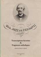 M. A. Zani de Ferranti: Transcriptions favorites & Fragments mélodiques 1733925392 Book Cover