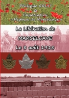 La libération de Marcelcave, le 08 août 1918 (French Edition) 2322217093 Book Cover