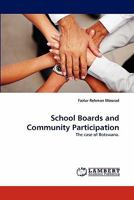 School Boards and Community Participation: The case of Botswana. 3838399463 Book Cover