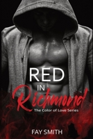 Red in Richmond: the Color of Love Series B0BWVM1Y48 Book Cover