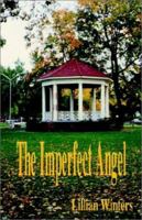 The Imperfect Angel 1591130964 Book Cover