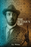 The Sultan's Emu: a tale of Morocco 1916366198 Book Cover