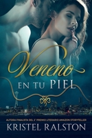 Veneno en tu piel: (Volumen independiente) B0BKRZJVWD Book Cover