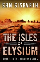 The Isles of Elysium 0692426477 Book Cover