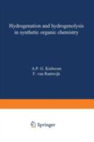 Hydrogenation and Hydrogenolysis in Synthetic Organic Chemistry 9029801018 Book Cover